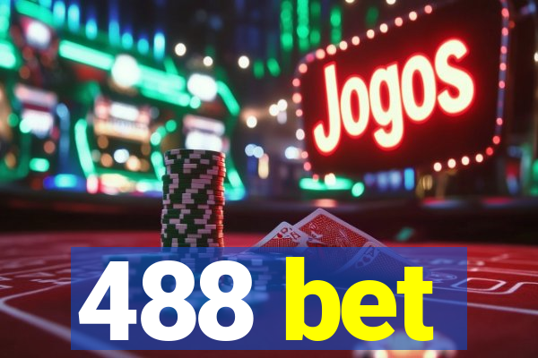 488 bet